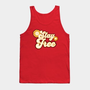 Stay Free Tank Top